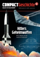 COMPACT-Geschichte 21: Hitlers Geheimwaffen COMPACT-Geschichte 21: Hitlers Geheimwaffen