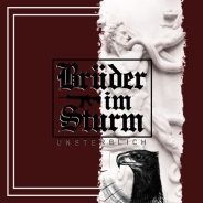 Brüder im Sturm - Unsterblich Brüder im Sturm - Unsterblich