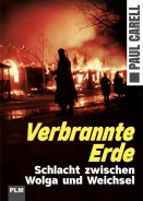 Buch - Paul Carell - Verbrannte Erde - Schlacht zwischen Wolga und Weichsel Buch - Paul Carell - Verbrannte Erde - Schlacht zwischen Wolga und Weichsel