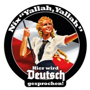 PVC Aufkleber - Nix "e;Yallah Yallah"e; - Hier wird Deutsch gesprochen! PVC Aufkleber - Nix "e;Yallah Yallah"e; - Hier wird Deutsch gesprochen!