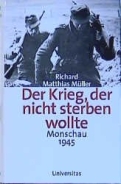 Buch - Der Krieg, der nicht sterben wollte - Monschau 1945 - 2. Weltkrieg - Hürtgenwald Buch - Der Krieg, der nicht sterben wollte - Monschau 1945 - 2. Weltkrieg - Hürtgenwald