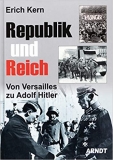 Buch - Republik & Reich - Von Versailles zu Adolf Hitler Buch - Republik & Reich - Von Versailles zu Adolf Hitler